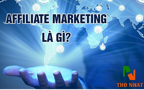 Affiliate Marketing là gì?